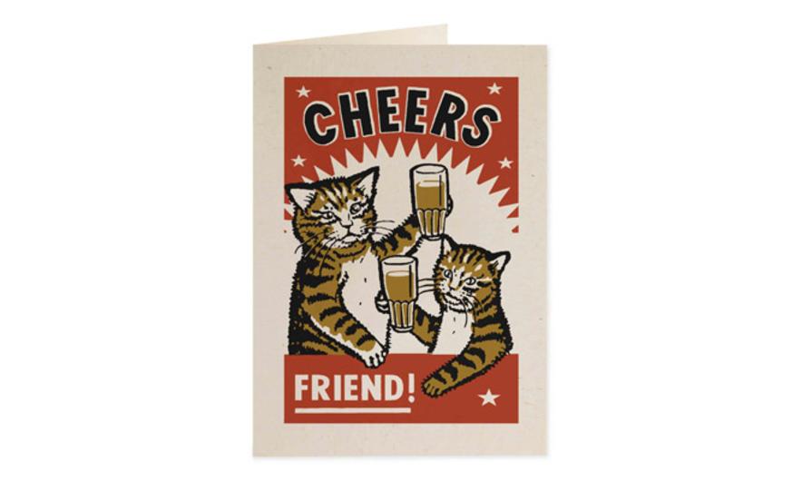 'Cheers friend'